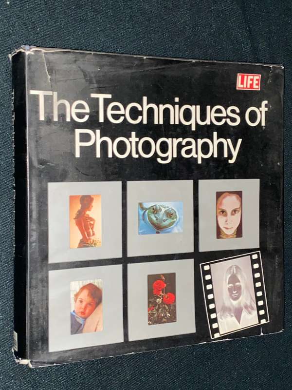 THE TECHNIQUES OF PHOTOGRAPHY - LIFE