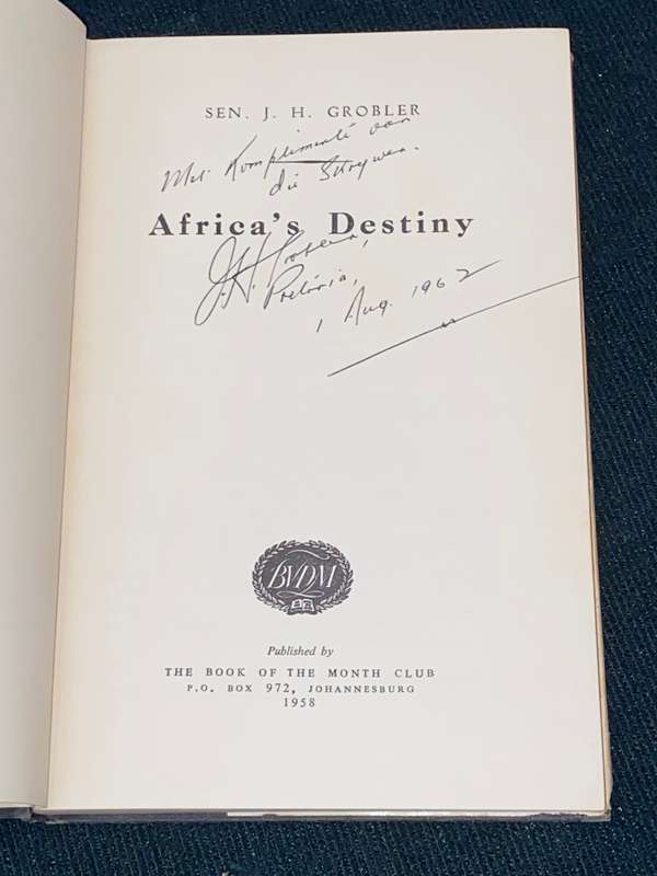 AFRICA'S DESTINY BY SENATOR J.H. GROBLER SIGNED