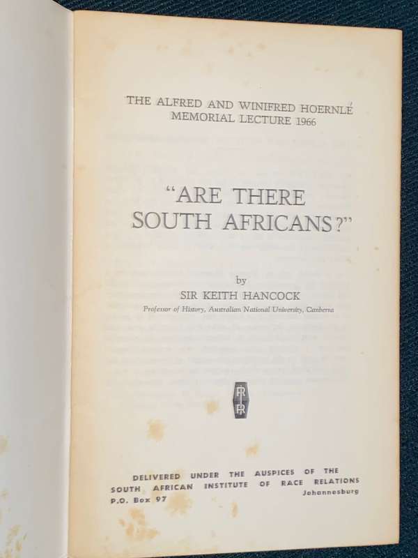 ARE THERE SOUTH AFRICANS BY SIR KEITH HANCOCK