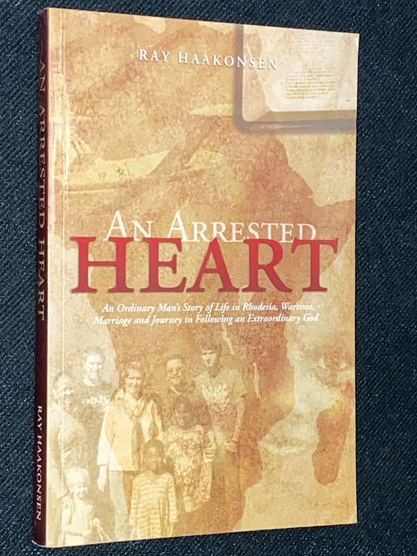 AN ARRESTED HEART  BY RAY HAAKONSEN SIGNED
