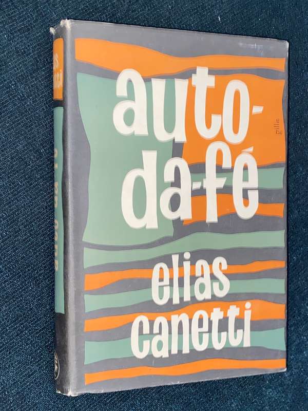 AUTO-DA-FE BY ELIAS CANETTI