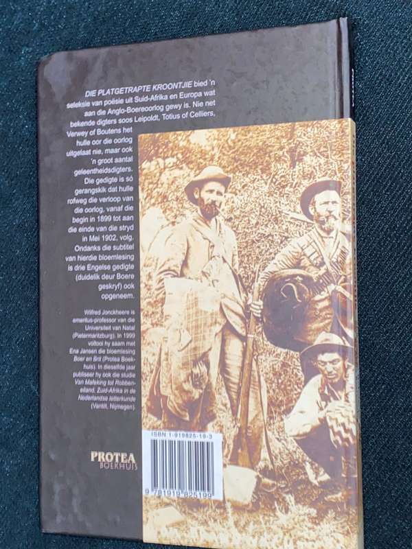 DIE PLATGETRAPTE KROONTJIE AFRIKAANSE EN NEDERLANDSE GEDIGTE OOR DIE ANGLO-BOEREOORLOG