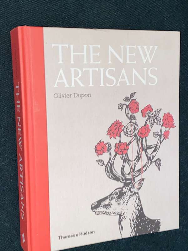 THE NEW ARTISANS BY OLIVER DUPON