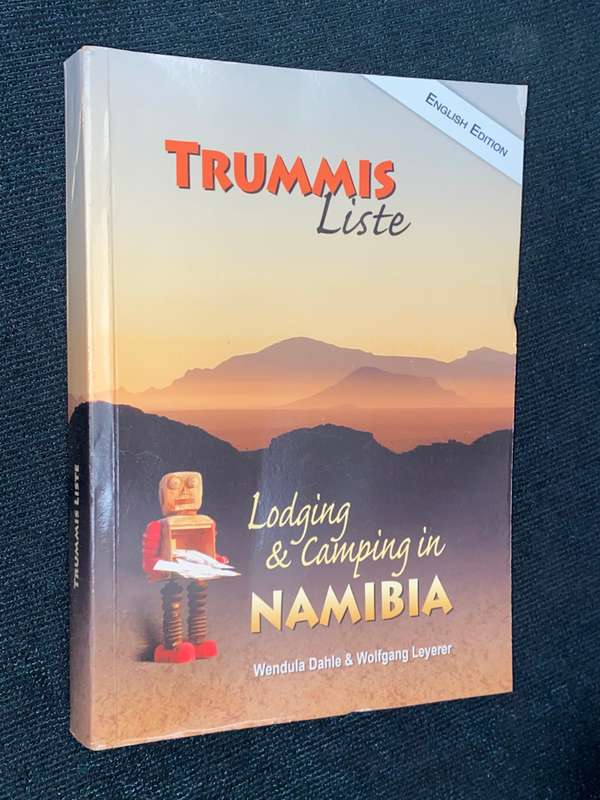 TRUMMIS LISTE LODGING & CAMPING IN NAMIBIA WENDULA DAHLE & WOLFGANG LEYERER