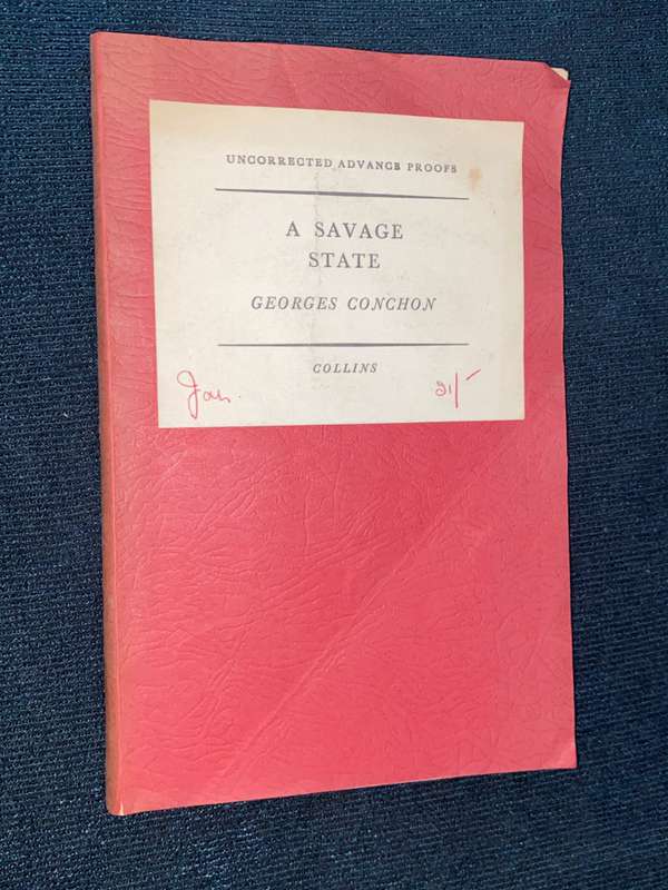 A SAVAGE STATE BY GEORGES CONCHON  UNCORRECTED ADVANCE PROOFS