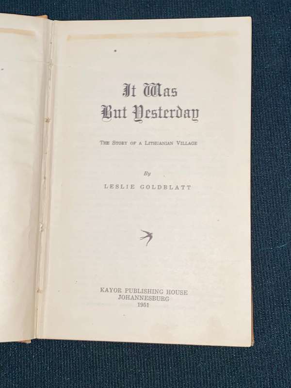IT WAS BUT YESTERDAY BY LESLIE GOLDBLATT
