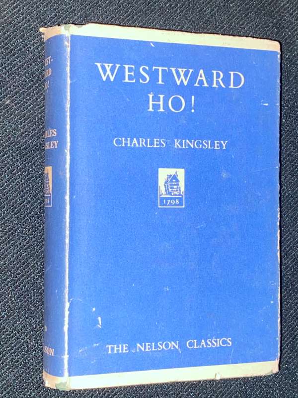 WESTWARD HO! BY CHARLES KINGSLEY