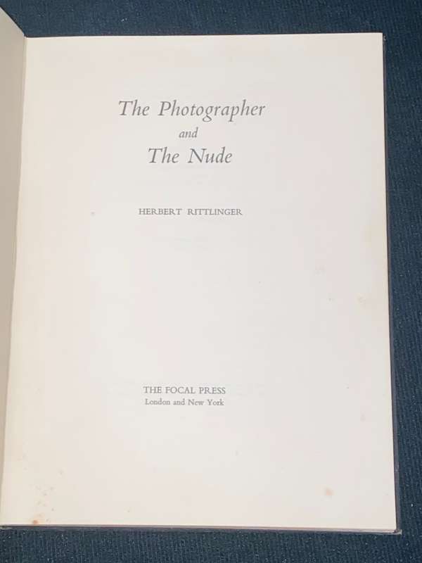 THE PHOTOGRAPHER AND THE NUDE BY HERBERT RITTLINGER