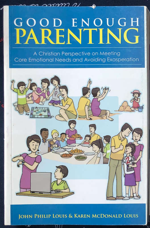 Good enough parenting - John Philip Louis, Karen Macdonald Louis