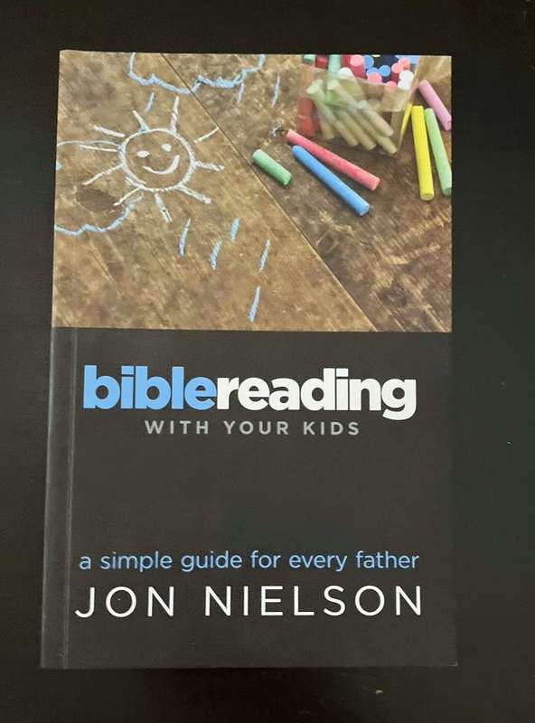 Bible reading with your kids - Jon Nielson