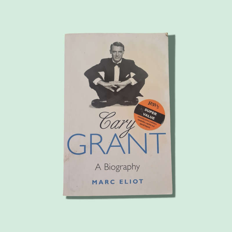 Cary Grant: A Biography book