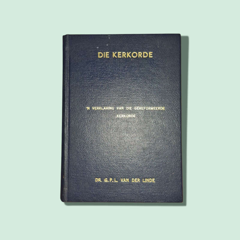Die Kerkorde n verklaring van die Gereformeerd Kerkorde boek