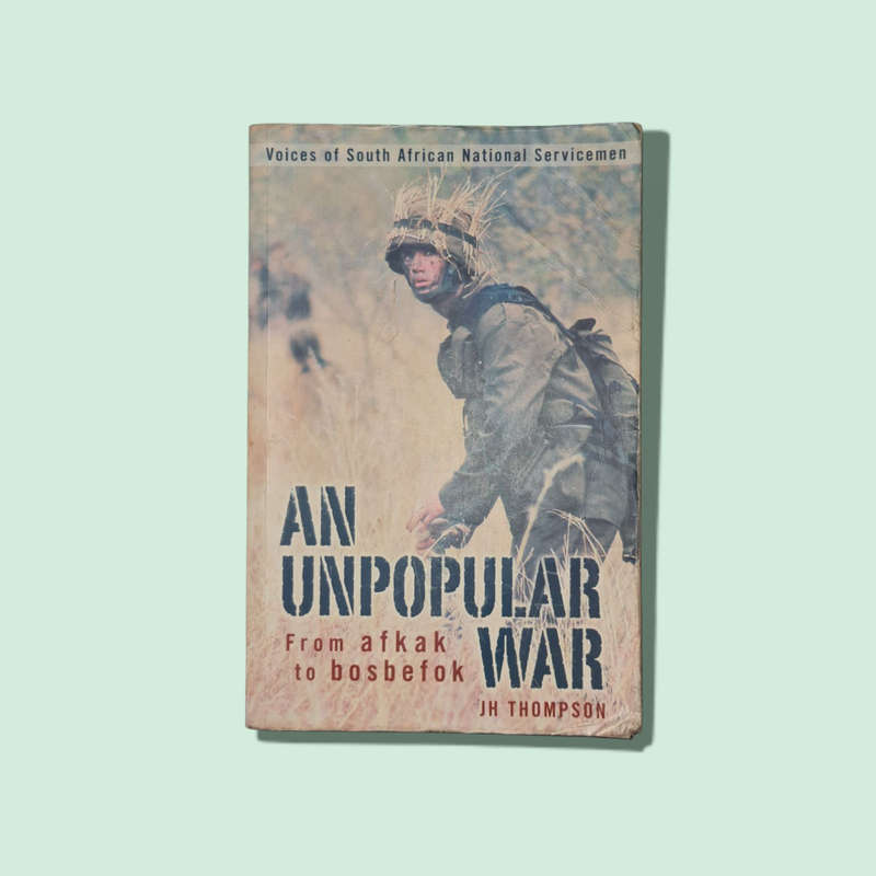 "An Unpopular War  by J.H. Thompson (Author)