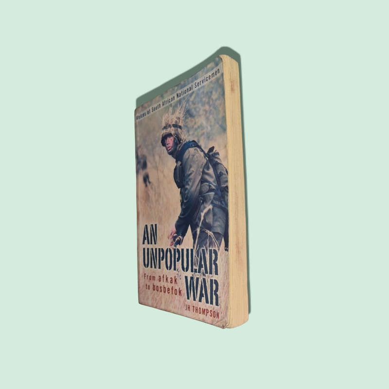 "An Unpopular War  by J.H. Thompson (Author)