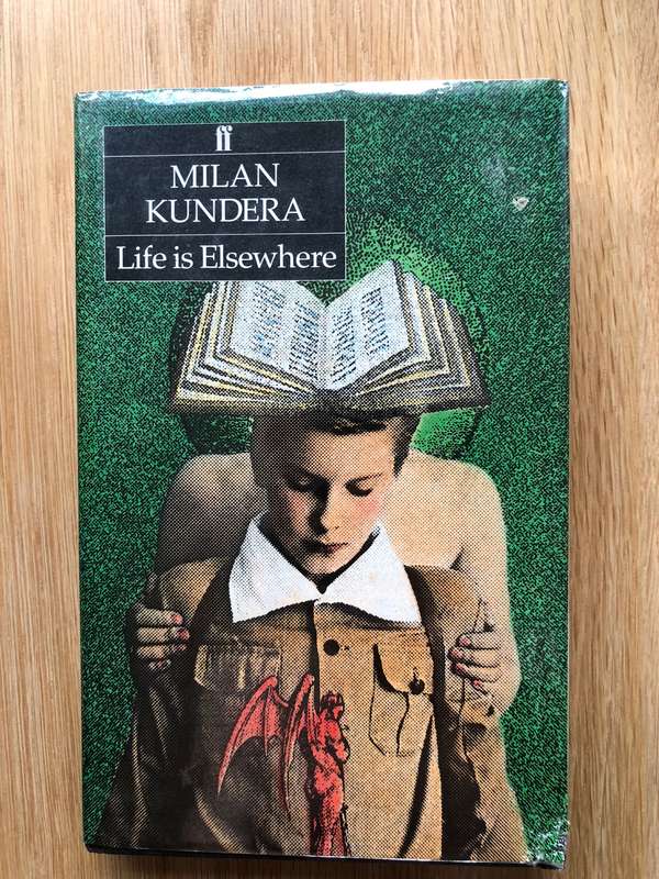 Milan Kundera - Life is Elsewhere