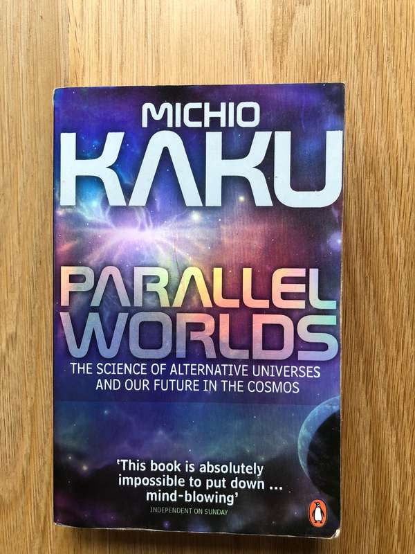 Michio Kaku - Parallel Worlds