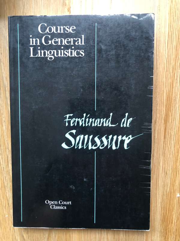 Ferdinand de Saussure - Course in General Linguistics
