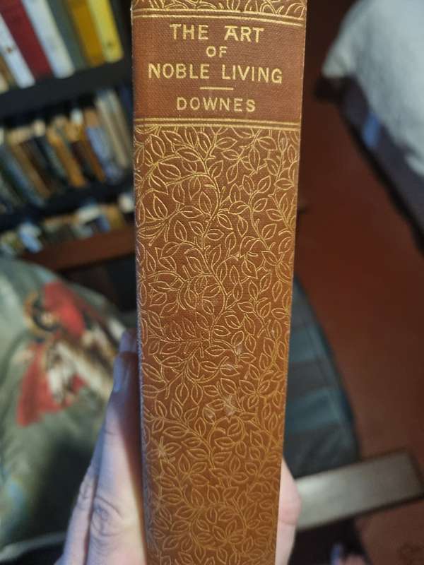 The Art of Noble Living - Downes