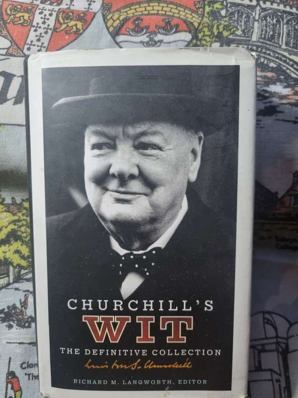 Winston Churchill - Churchill's Wit - The Definitive Collection