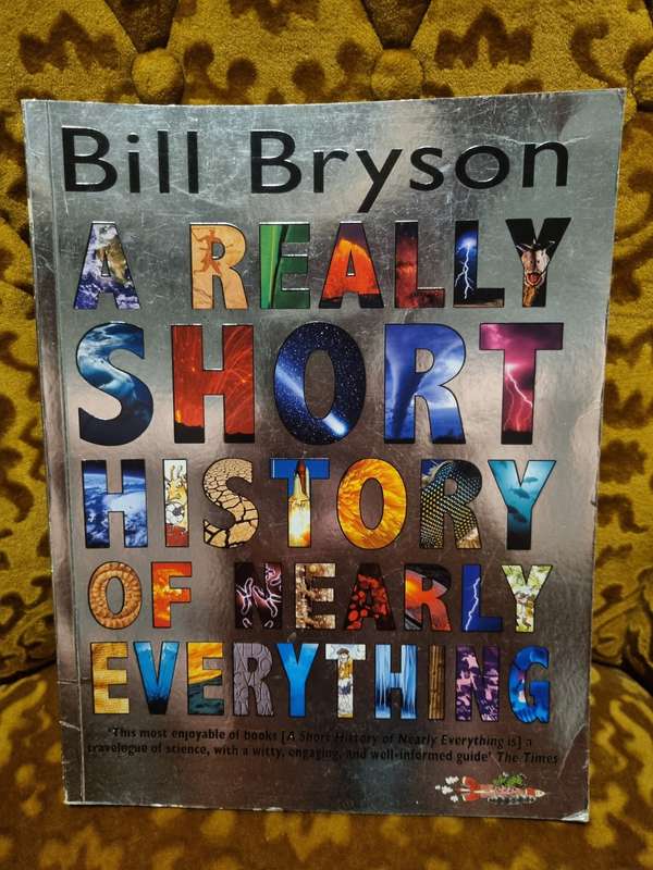 Bill Bryson's Short History of Nearly Everything!