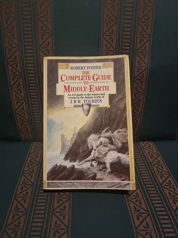 Robert Foster - The Complete Guide to Middle Earth