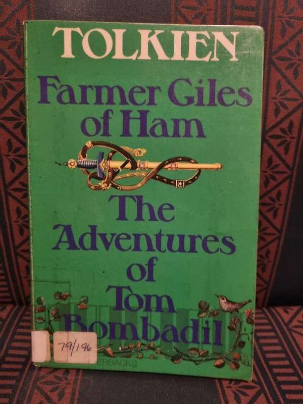 JRR Tolkien - Farmer Giles of Ham / The Adventures of Tom Bombadil