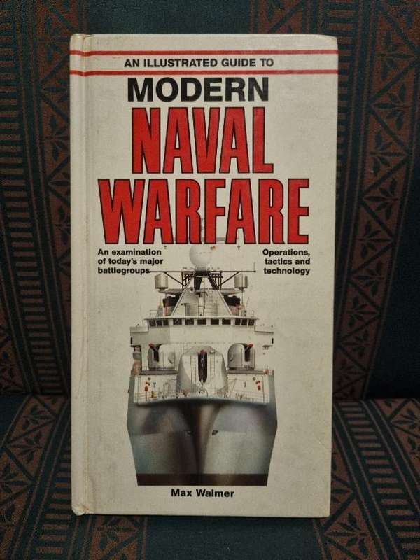 Modern Naval Warfare - Illustrated Guide [Hardcover].