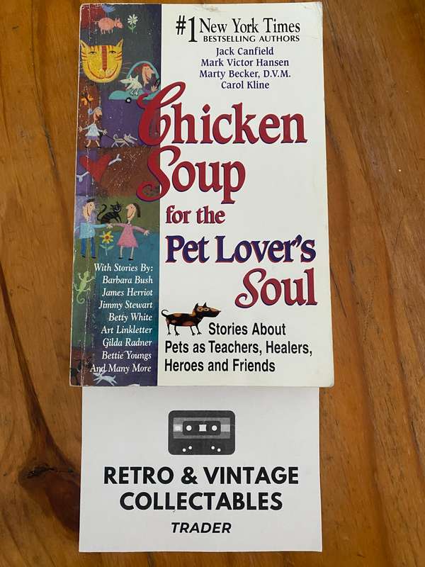 Jack Canfield/Mark Hansen/Marty Becker/Carol Kline - Chicken Soup For The Pet Lovers Soul
