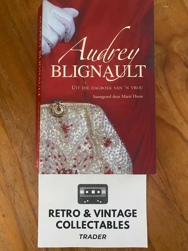 Audrey Blignault - Uit Die Dagboek Van n Vrou (Afrikaans)