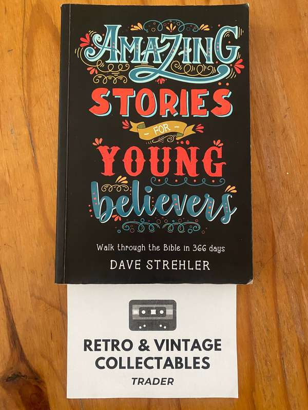 Dave Strehler - Amazing Stories for Young Believers