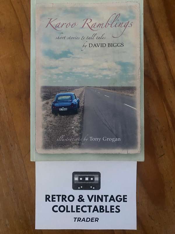 David Biggs | Illustrations by Tony Grogan - Karoo Ramblings