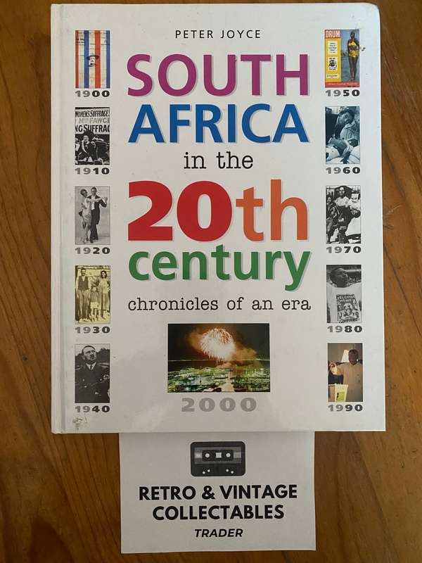 Peter Joyce - South Africa In The 20th Century
