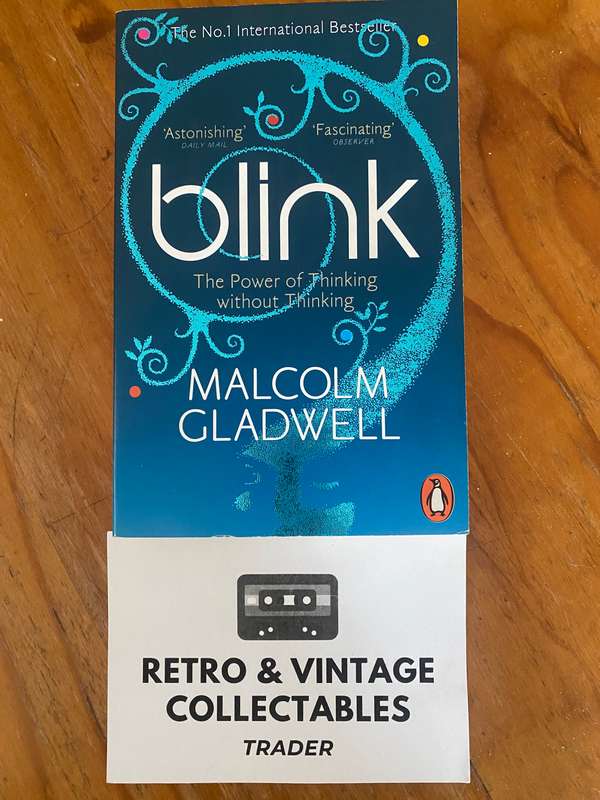 Malcolm Gladwell - Blink