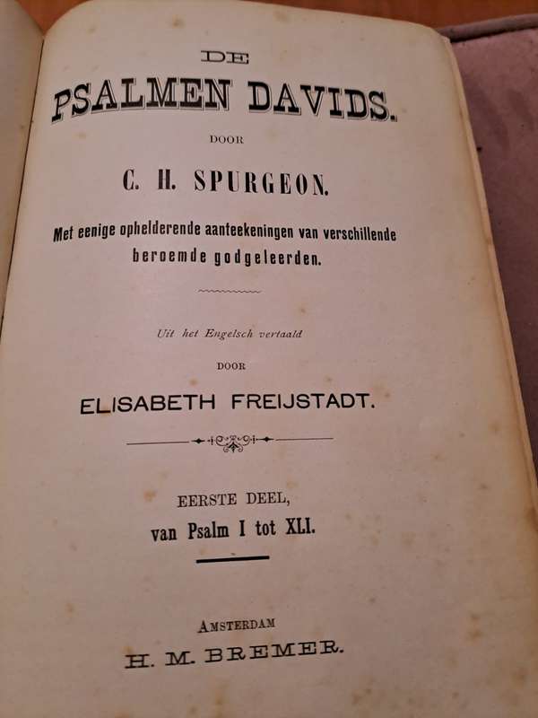 CH Spurgeon, De Psalmen Davids in Dutch, 586 pages, Psalme 1 to 41
