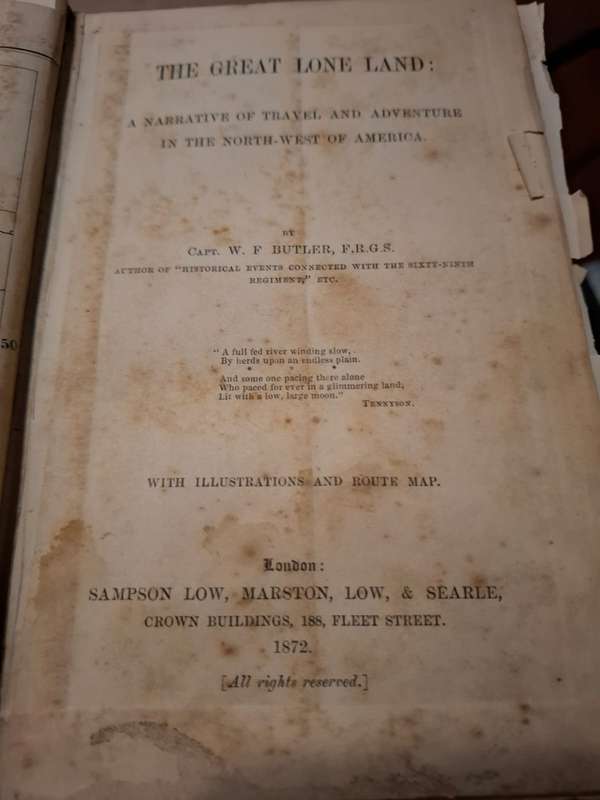 The Great Lone Land by Cpt WF Butler, 153 years old book