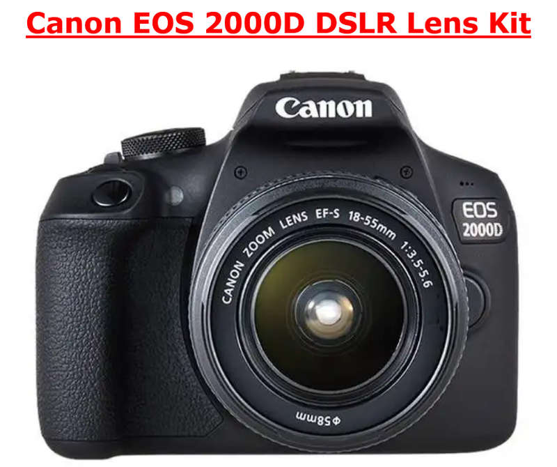 Canon 2000D DSLR Lens Kit  with Canon 18-55 Lens