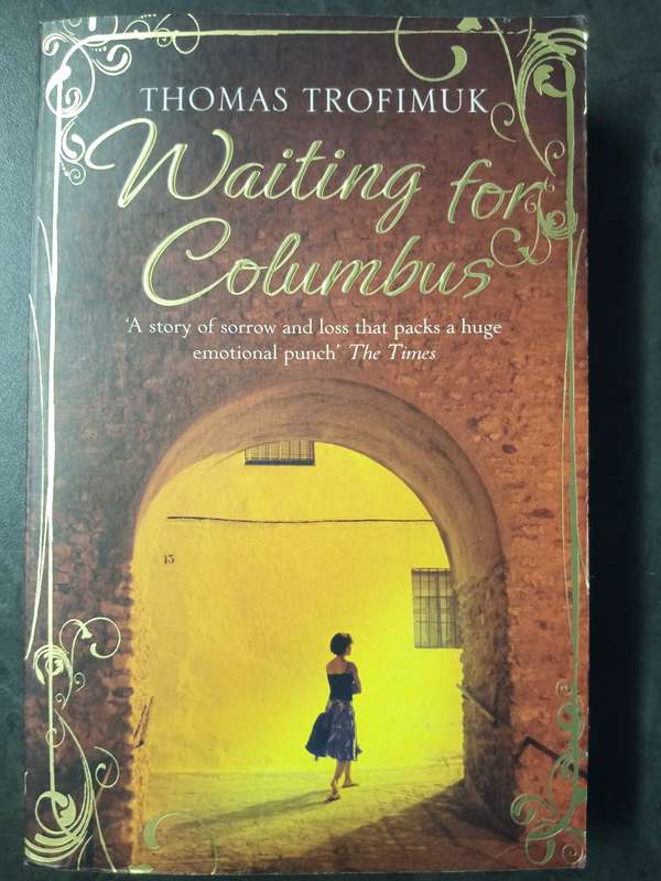 Book:  Waiting for Columbus - Thomas Trofimuk