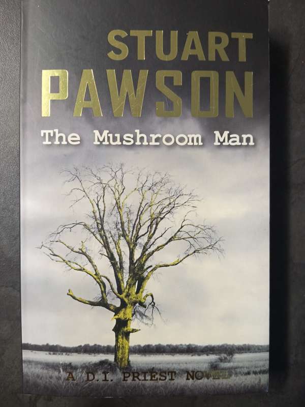 The Mushroom Man - Stuart Pawson (Book)