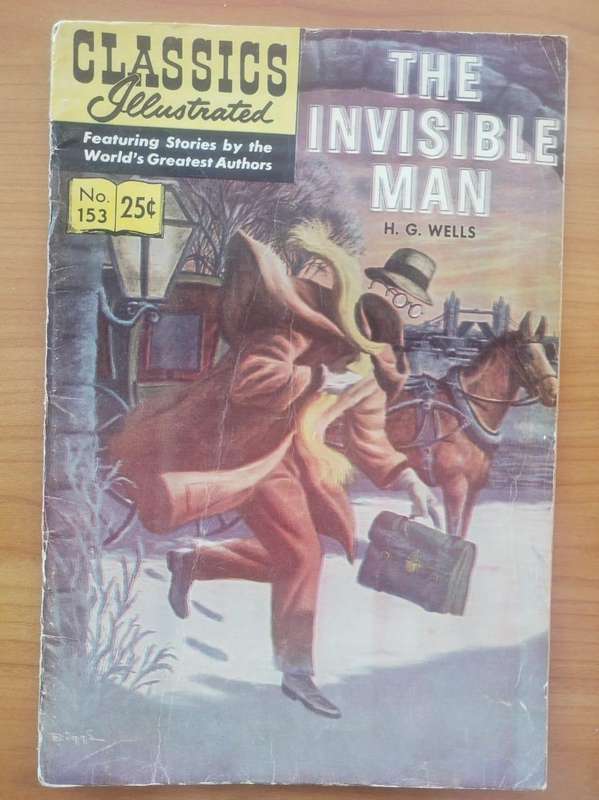 CLASSICS ILLUSTRATED: THE INVISIBLE MAN by H.G WELLS