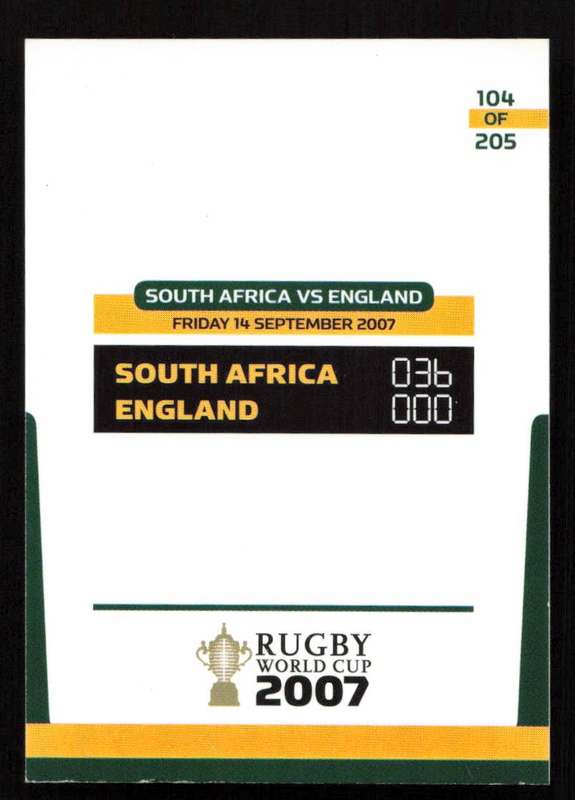 Rugby World Cup 2007 - Card 104/205 - South Africa VS England
