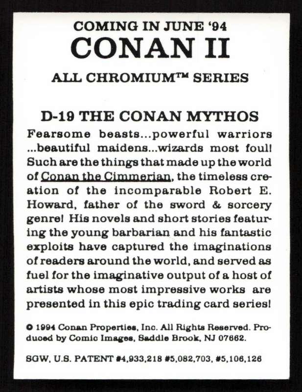 1994 Hasbro Conan II All Chromium - D-19 The Conan Mythos