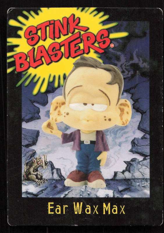 2003 Stink Blasters Ear Wax Max
