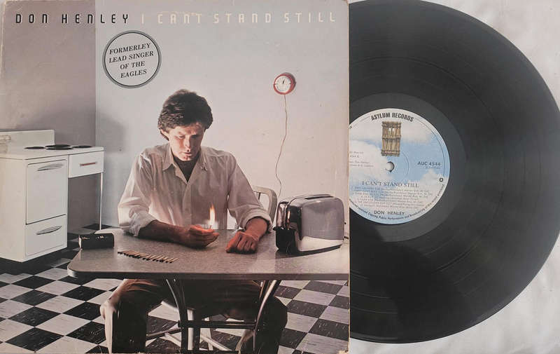 DON HENLEY (FORMALLY LEAD SINGER OF THE EAGLES) I CAN'T STAND STILL VINYL VERY GOOD