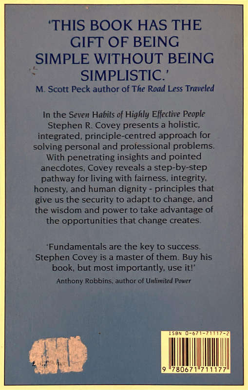 The Seven Habits of Highly Effective People. Stephen R. Crowley. Softcover. 358 Pages.