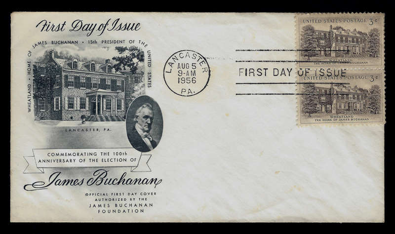 USA - James Buchanan. Lancaster PA. Aug, 5 1956 First Day of Issue. "Official First Day Cover."