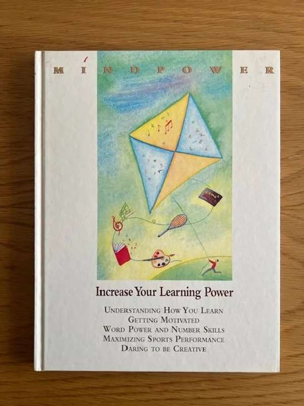 Mindpower Series: Increase your learning power. Hard cover. Published: 1993