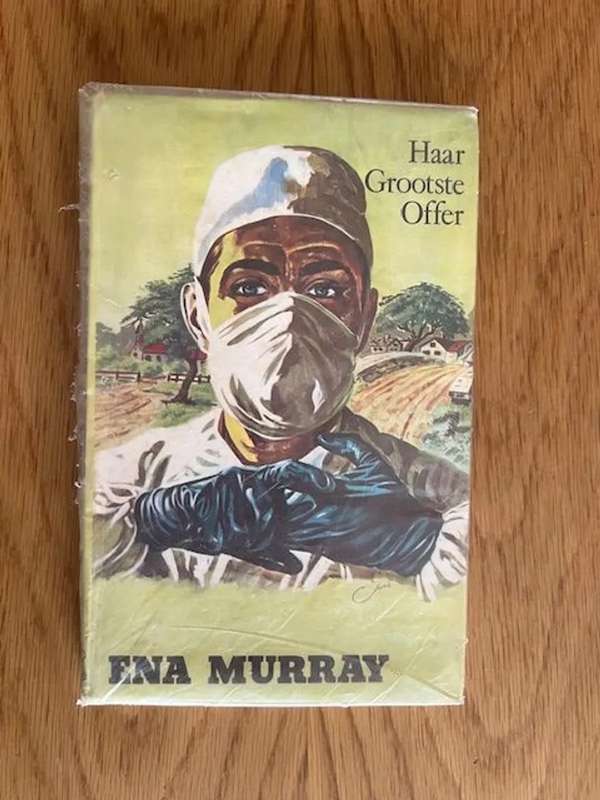 Haar grootste offer. Ena Murray. 1975.