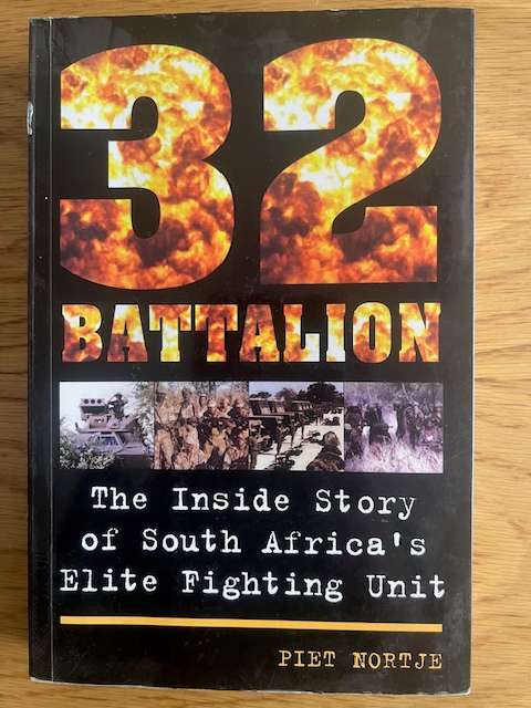 Book: 32 Battalion - Piet Nortje.