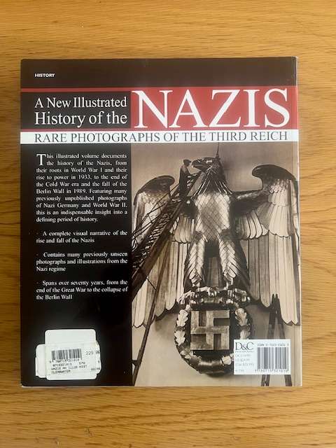 Book: A New Illustrated History of the Nazis. Author: Various