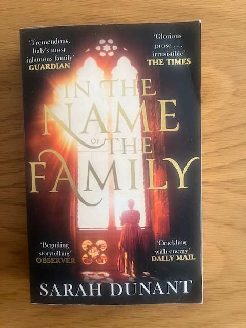 Book: Sarah Dunant. In the name of the family